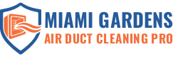 Miami Gardens Air Duct Cleaning Pro